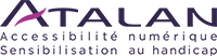 Atalan - Accessibilité numérique et sensibilisation au handicap (www.atalan.fr). Atalan - Accessibilité numérique et sensibilisation au handicap (www.atalan.fr).